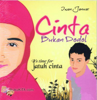 Image of Cinta Bukan Dodol Its Time Jatuh Cinta