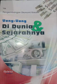 Image of UANG-UANG DIDUNIA DAN SEJARAHNYA
