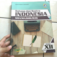 Image of Bahasa dan  Sastra INDONESIA XII