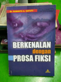 Image of Berkenalan Dengan Prosa Fiksi