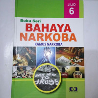 Image of BUKU SERI BAHAYA NARKOBA JILID 6