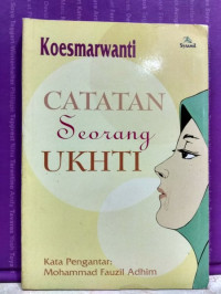 Image of CATATAN SEORANG UKHTI