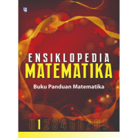 Image of ENSIKLOPEDIA MATEMATIKA BUKU PANDUAN MATEMATIKA 1