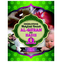 Image of ENSIKLOPEDIA MUKJIZAT ILMIAH AL-QURAN DAN AHDIS 1 PENCIPTAAN MANUSIA