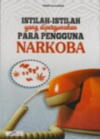 Image of Istilah-istilah yg di pergunakan Para Pengguna Narkoba