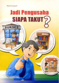 Image of JADI PENGUSAHA SIAPA TAKUT