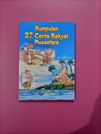 Image of KUMPULAN 27 CERITA RAKYAT NUSANTARA