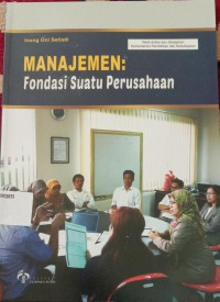 Image of MANAJEMEN FONDASI SUATU PERUSAHAAN