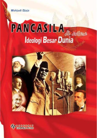 Image of PANCASILA DIA ANTARA IDEOLOGI BESAR DUNIA