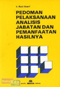 Image of PEDOMAN PELAKSANAAN ANALISIS JABATAN DAN PEMANFAATAN HASILNYA