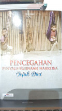 Image of Pencegahan Penyalahgunaan Narkoba Sejak Dini