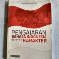 Image of PENGAJARAN BAHASA INDONESIA BERBASIS KARAKTER