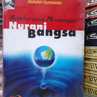 Image of REFLEKSI UNTUK MEMBANGUN NURANI BANGSA