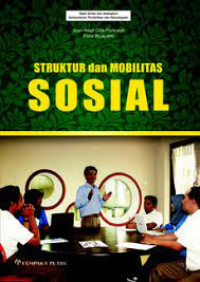 Image of SRTUKTUR dan MOBILITAS SOSIAL